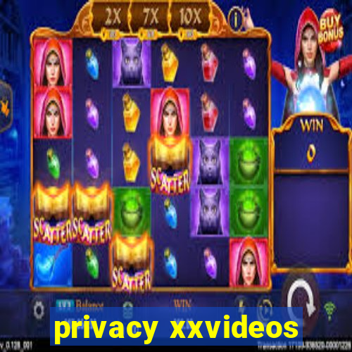 privacy xxvideos